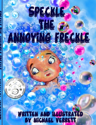 Speckle the Annoying Freckle