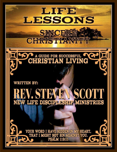 Life Lessons: Sincere Christianity