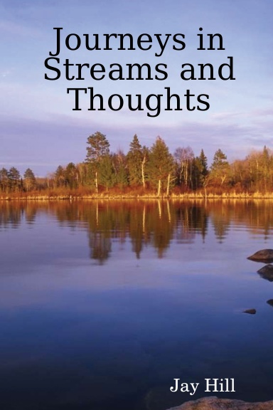 Journeys in Streams and Thoughts
