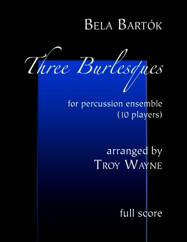 Three Burlesques for percussion ensemble