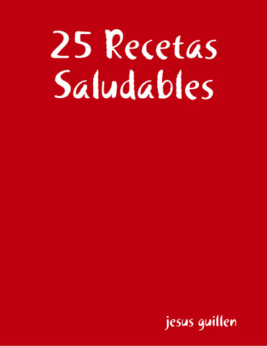 25 Recetas Saludables