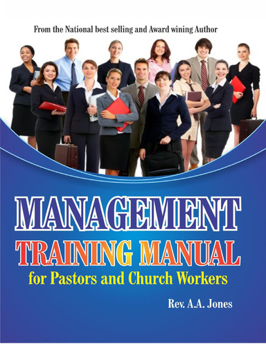 Management Training Manual for Pastors and Church Workers