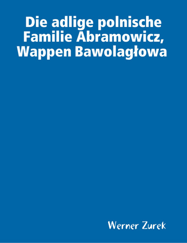 Die adlige polnische Familie Abramowicz, Wappen Bawolagłowa