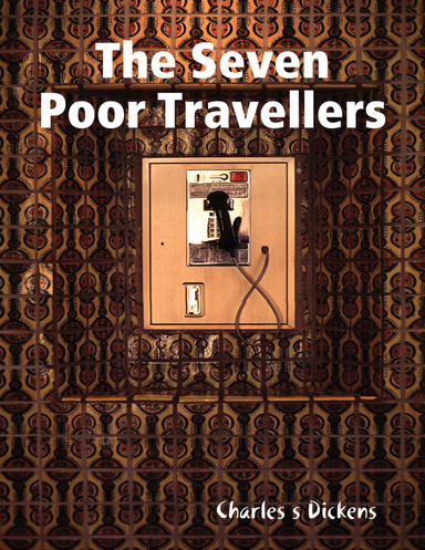 The Seven Poor Travellers