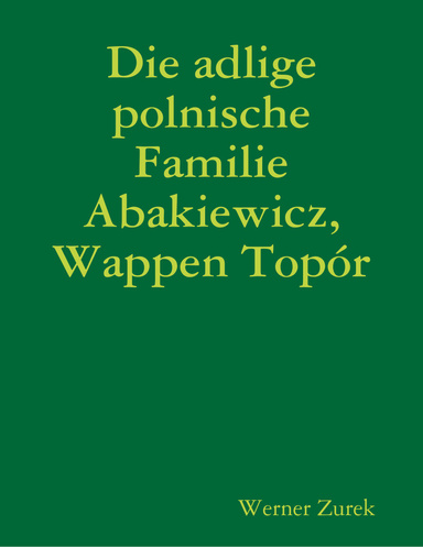 Die adlige polnische Familie Abakiewicz, Wappen Topór