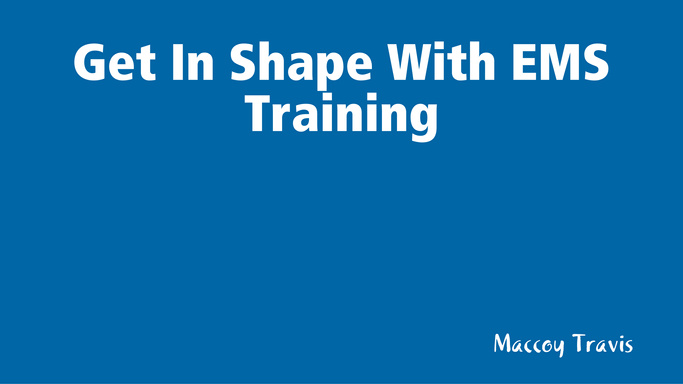 Get In Shape With EMS Training