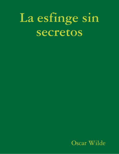 La esfinge sin secretos