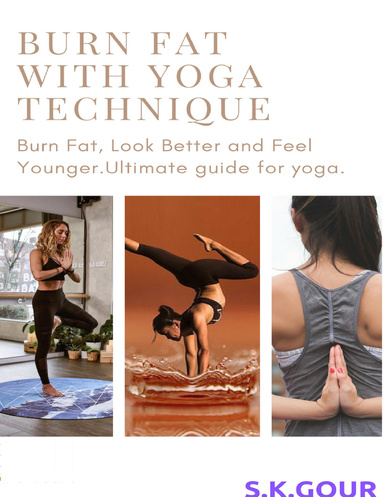 Burn Fat With Yoga Technique