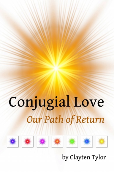 Conjugial Love: Our Path of Return
