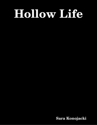 Hollow Life