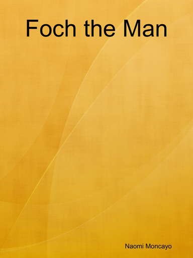 Foch the Man