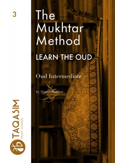 The Mukhtar Method - Oud Intermediate