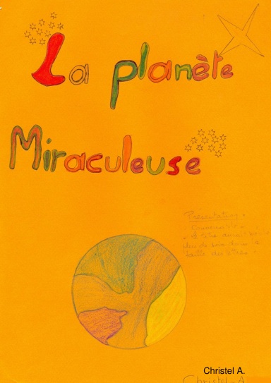 La Planète Miraculeuse