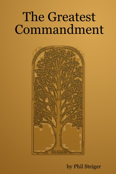 The Greatest Commandment