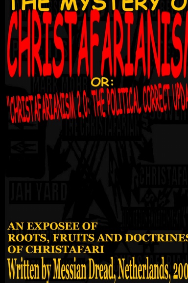 The Mystery Of Christafarianism, or: Christafarianism 2.0: The Political Correct Update