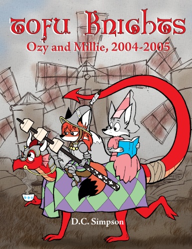 Tofu Knights: Ozy and Millie, 2004-2005