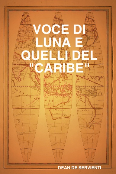 VOCE DI LUNA E QUELLI DEL "CARIBE"