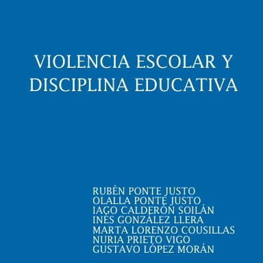 VIOLENCIA ESCOLAR Y DISCIPLINA EDUCATIVA