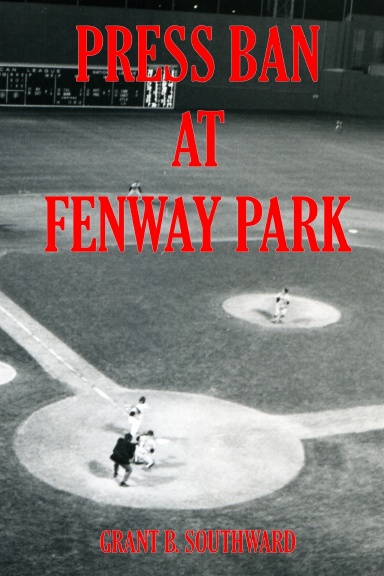 Press Ban at Fenway