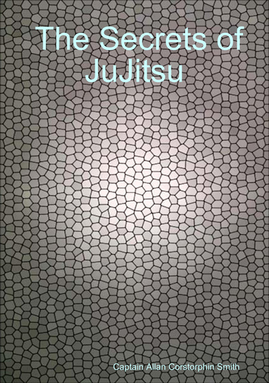 The Secrets of JuJitsu