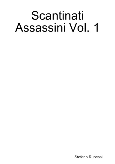 Scantinati Assassini Vol. 1