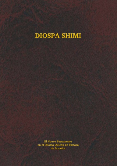 Quichua de Pastaza Nuevo Testamento