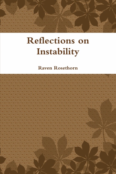 Reflections on Instability