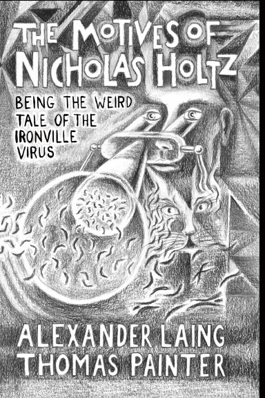 The Motives of Nicholas Holtz TPB