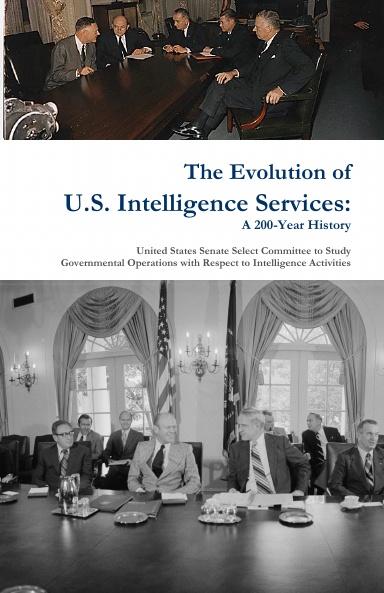 The Evolution of U.S. Intelligence Services: A 200-Year History