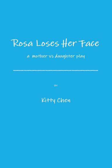 Rosa Loses Her Face