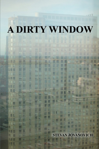 A Dirty Window