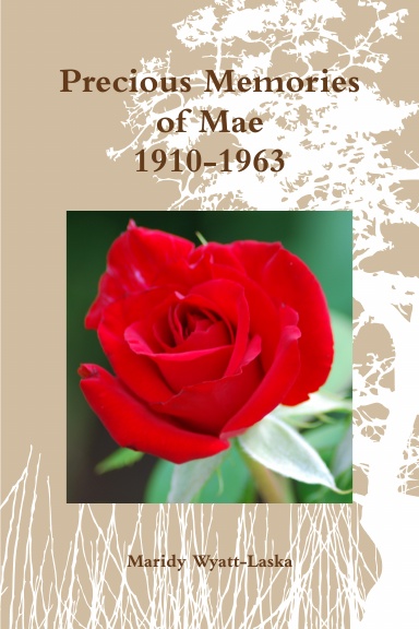 Precious memories of Mae