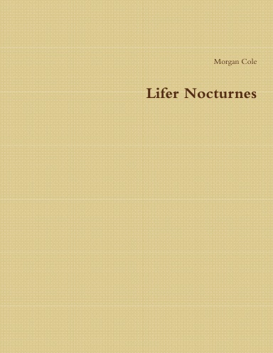 Lifer Nocturnes