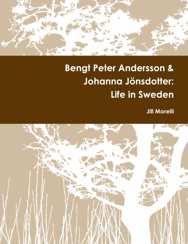 Bengt Peter Andersson & Johanna Jönsdotter: Life in Sweden
