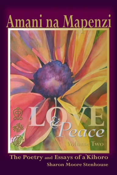 Amani na Mapenzi: Love & Peace Volume Two