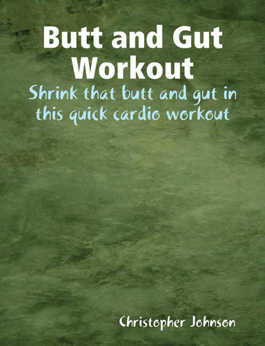 Butt and Gut Workout