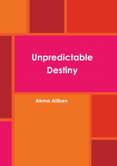 Unpredictable Destiny