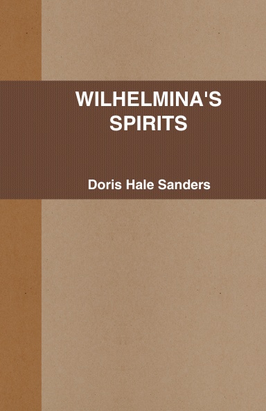 WILHELMINA'S SPIRITS