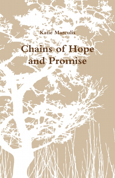 Chains of Hope and Promise