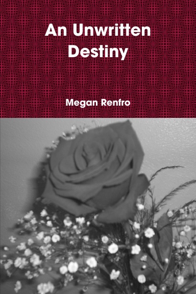 An Unwritten Destiny
