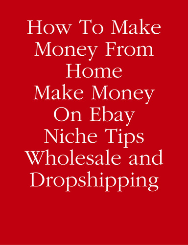 How To Make Money From Home