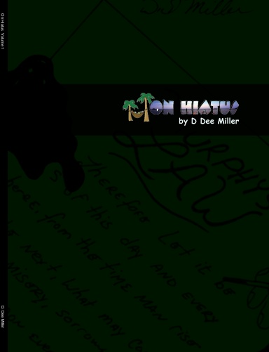 On Hiatus  Volume 1