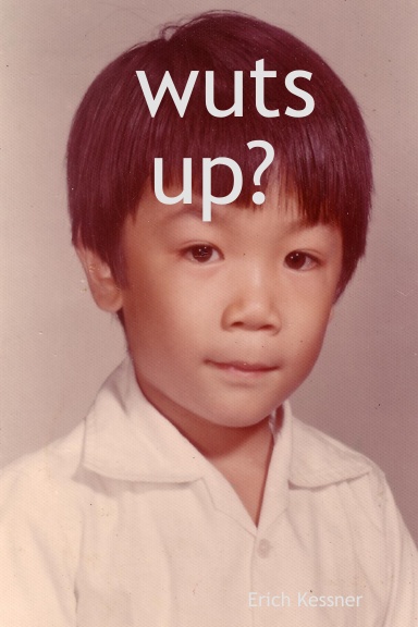 wuts up?