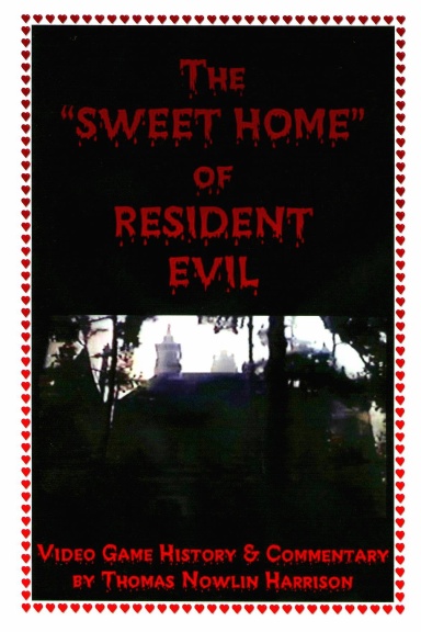 The Sweet Home of Resident Evil