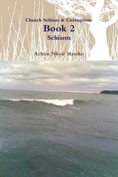 Church Schism & Corruption: Book 2