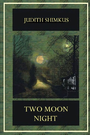 Two Moon Night
