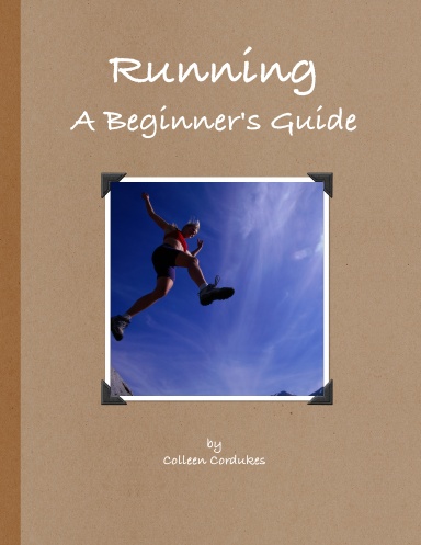 A Beginner's Guide to Running