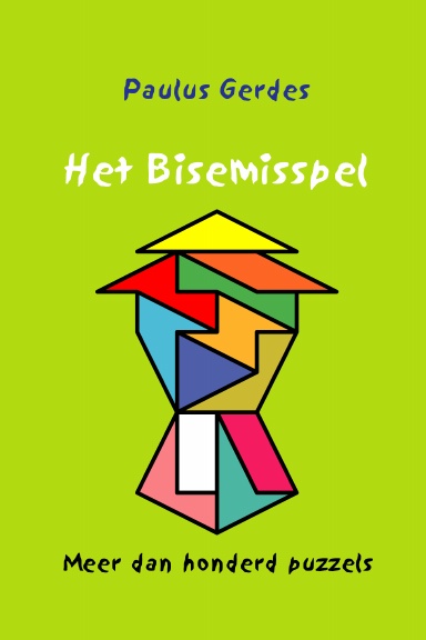 Het bisemisspel: Meer dan honderd puzzels