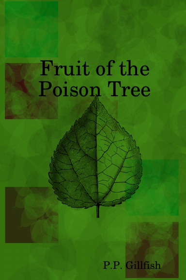 Fruit of the Poison Tree
