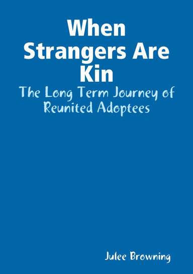 When Strangers Are Kin